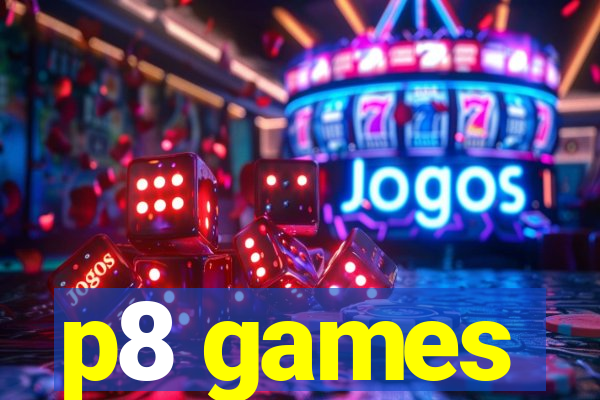 p8 games
